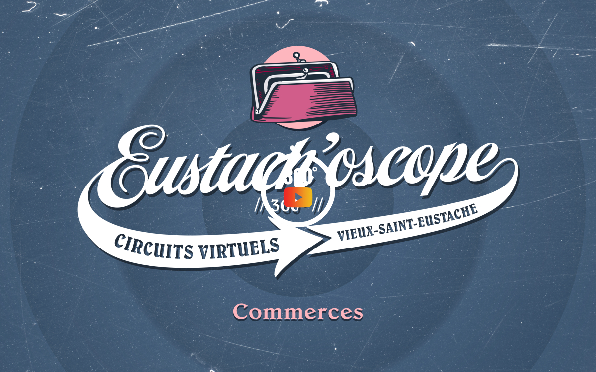 Commerces Du Vieux Saint Eustache Visite Virtuelle Klapty